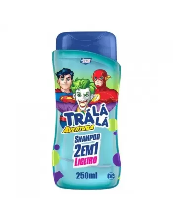 SHAMPOO 2 EM 1 TRÁ LÁ LÁ AVENTURA LIGEIRO 250ML